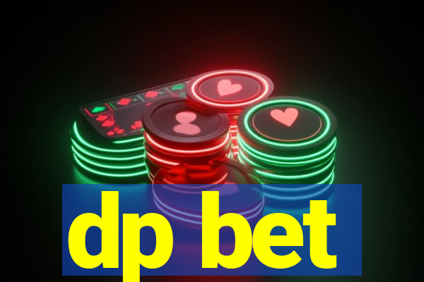 dp bet