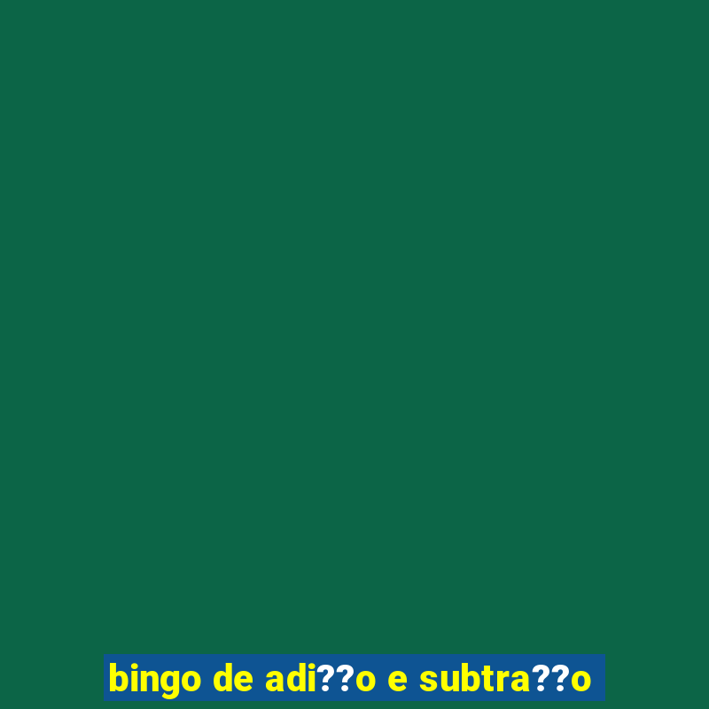 bingo de adi??o e subtra??o