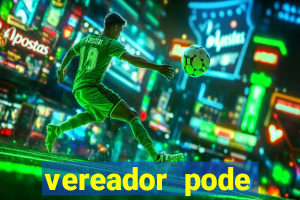 vereador pode patrocinar time de futebol