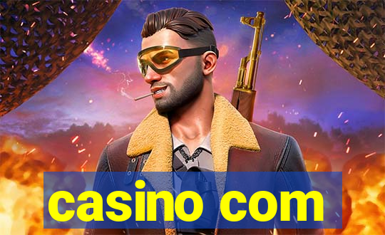 casino com