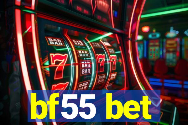 bf55 bet