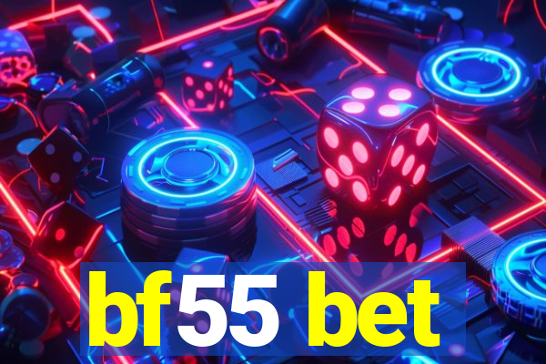 bf55 bet