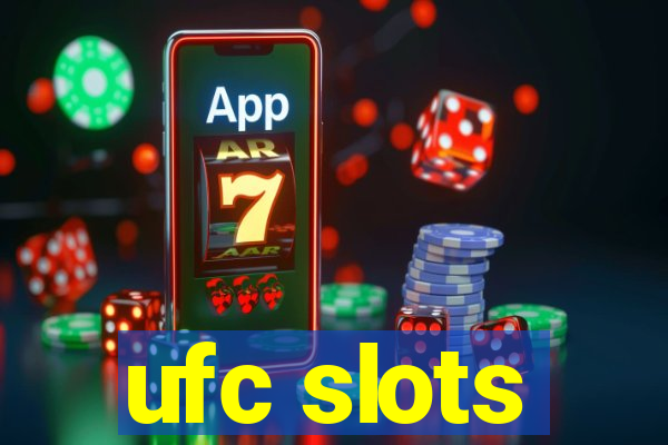 ufc slots