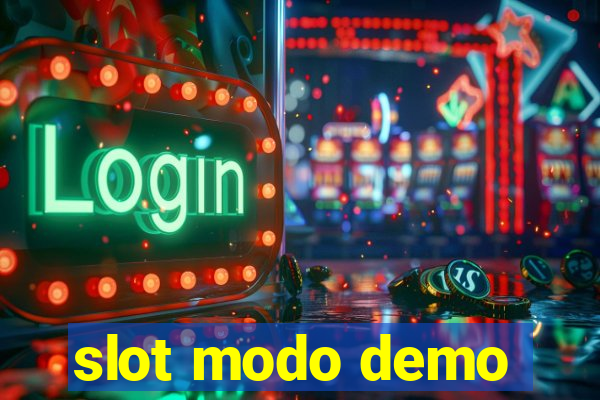 slot modo demo