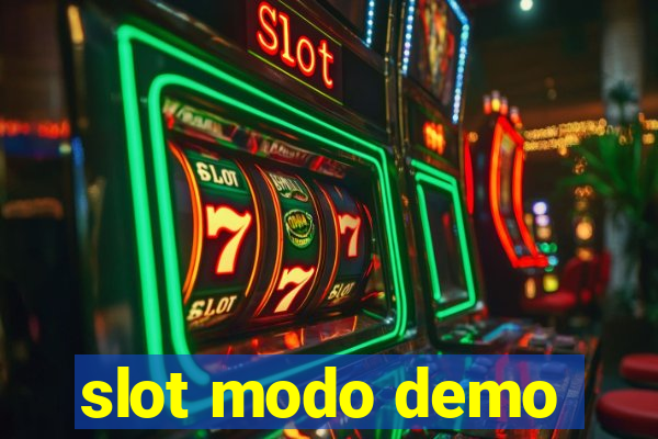 slot modo demo