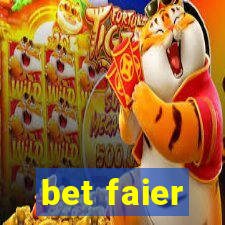 bet faier