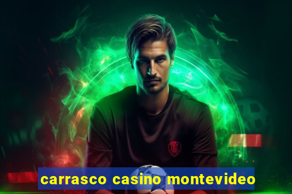 carrasco casino montevideo