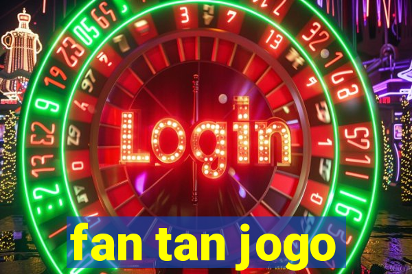 fan tan jogo