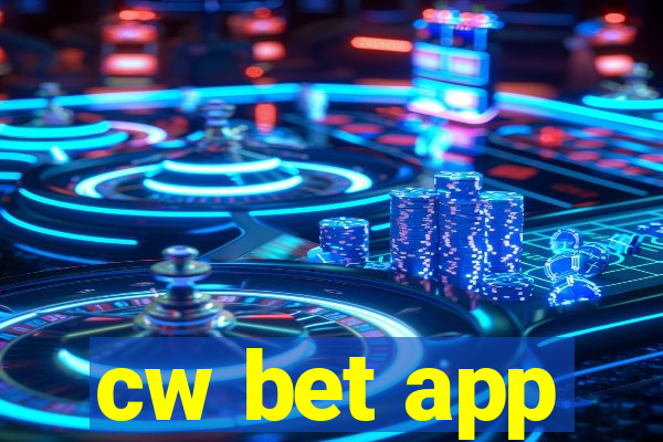 cw bet app