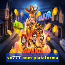 vx777.com plataforma