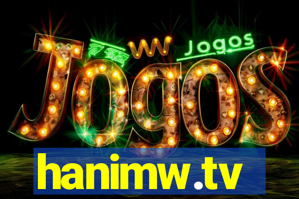 hanimw.tv