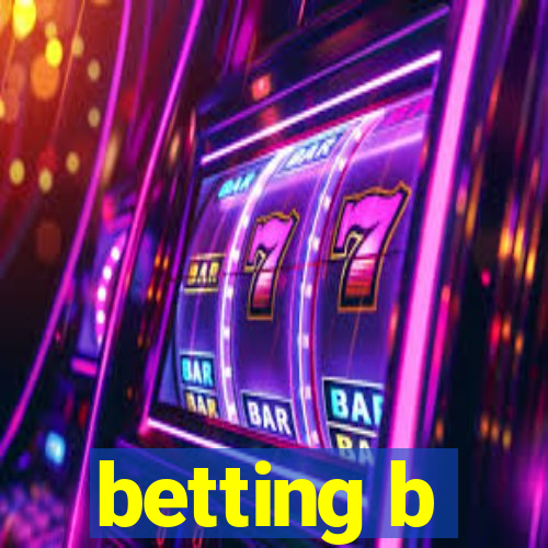 betting b