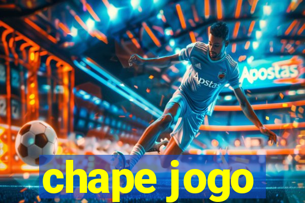 chape jogo