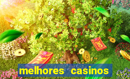 melhores casinos online com b?nus de registo