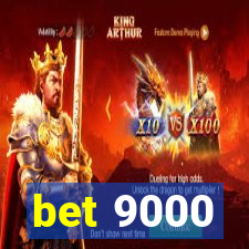 bet 9000