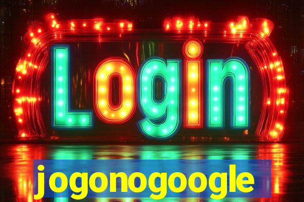 jogonogoogle