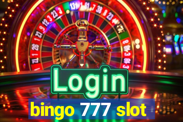 bingo 777 slot