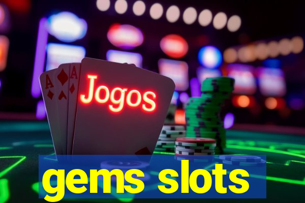 gems slots