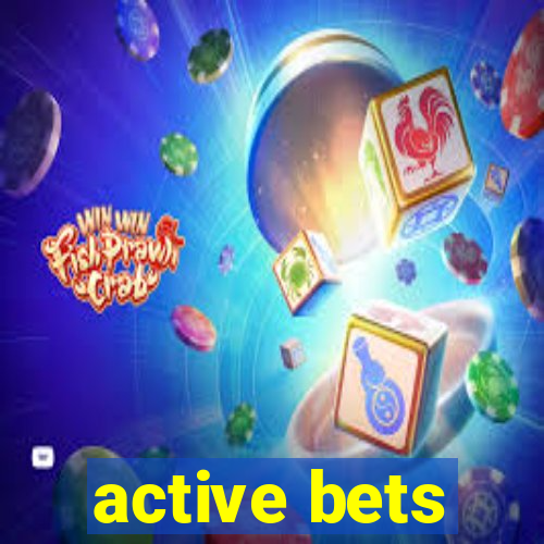 active bets