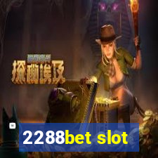 2288bet slot