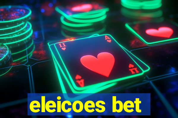 eleicoes bet