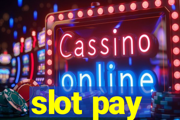 slot pay