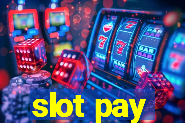 slot pay