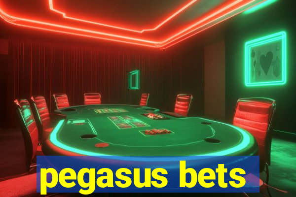 pegasus bets