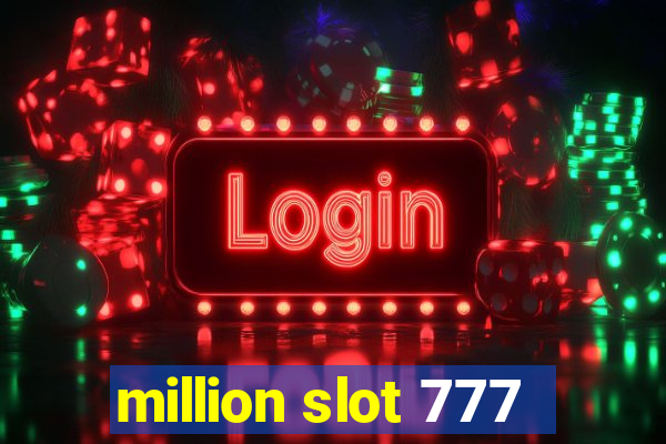 million slot 777