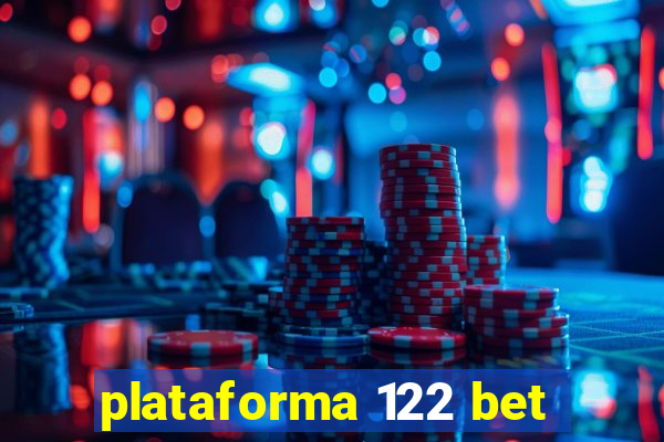 plataforma 122 bet