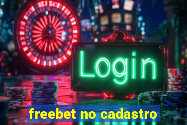 freebet no cadastro