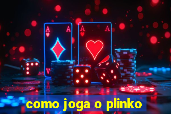 como joga o plinko