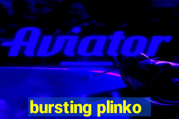 bursting plinko