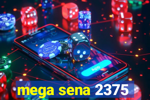 mega sena 2375