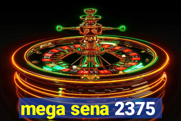 mega sena 2375