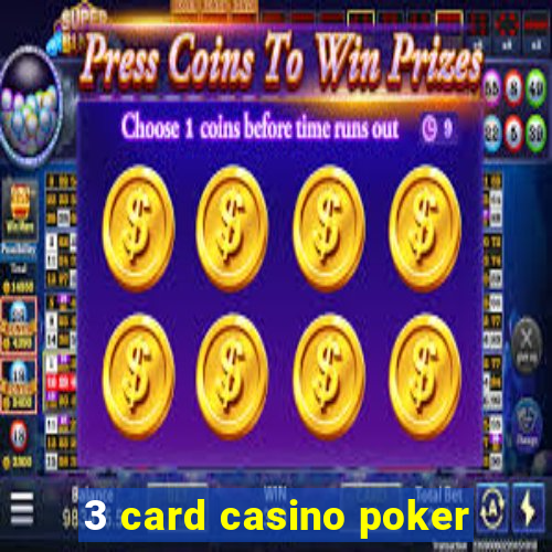 3 card casino poker