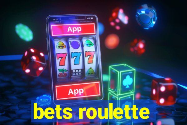 bets roulette