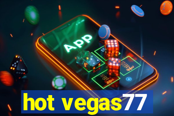 hot vegas77