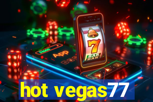 hot vegas77