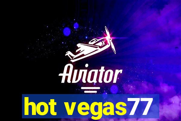 hot vegas77