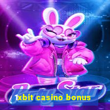 1xbit casino bonus