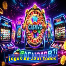 jogos de azar todos