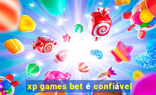 xp games bet é confiável