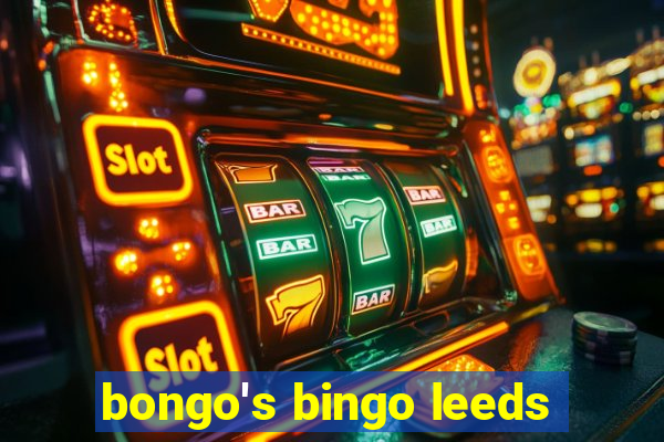 bongo's bingo leeds