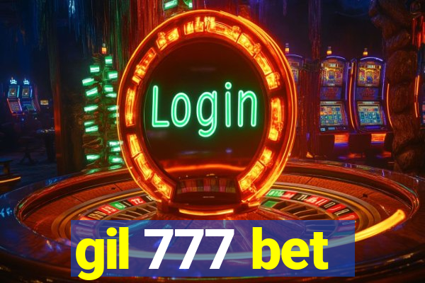 gil 777 bet