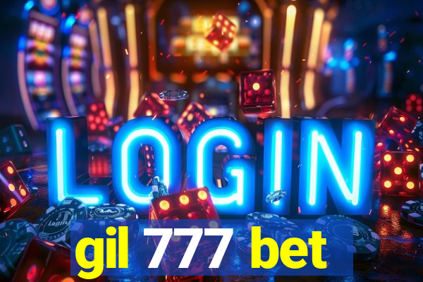 gil 777 bet