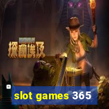 slot games 365