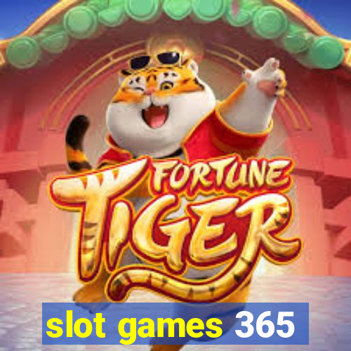 slot games 365