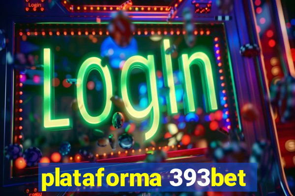 plataforma 393bet