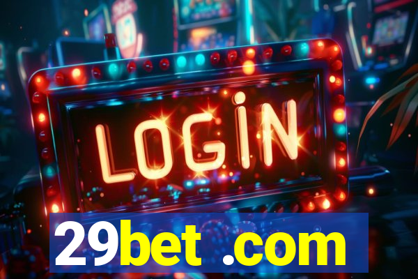 29bet .com